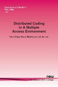 Enlarge image Cover: Distributed Coding in A Multiple Access Environment - now publishers Inc