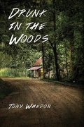 Cover: Drunk in the Woods - Green Writers Press