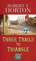Cover: Three Trails to Triangle - Center Point