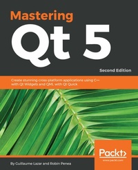 Abbildung von: Mastering Qt 5 - De Gruyter