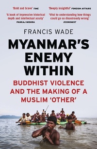 Enlarge image Cover: Myanmar's Enemy Within - Zed Books Ltd