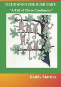 Cover: Tichowana the Bush Baby - Biddles Books
