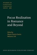 Cover: Focus Realization in Romance and Beyond - John Benjamins Publishing Co