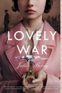 Cover: Lovely War - Viking Books for Young Readers