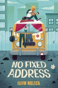 Cover: No Fixed Address - Tundra Books