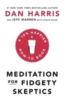 Cover: Meditation For Fidgety Skeptics - Hodder & Stoughton
