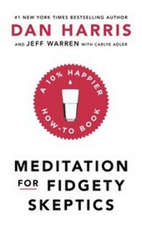 Enlarge image Cover: Meditation For Fidgety Skeptics - Hodder & Stoughton