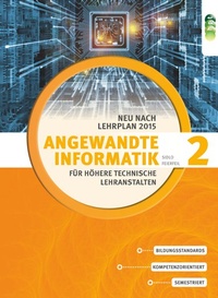 Enlarge image Cover: Angewandte Informatik HTL 2 (LP 2015) - Verlag Hölder-Pichler-Tempsky