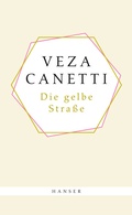 Cover: Die gelbe Stra&szlig;e - Hanser