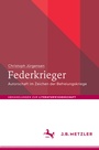 Cover: Federkrieger - J.B. Metzler