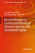 Cover: Recent Advances in Control and Filtering of Dynamic Systems with Constrained Signals - Springer