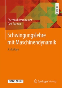 Abbildung von: Schwingungslehre mit Maschinendynamik - Springer Vieweg
