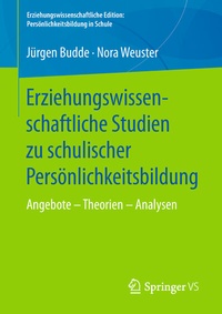 Abbildung von: Erziehungswissenschaftliche Studien zu schulischer Persönlichkeitsbildung - Springer VS
