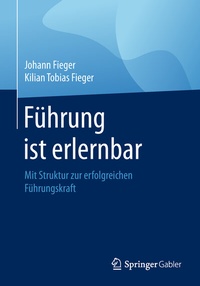 Abbildung von: Führung ist erlernbar - Springer Gabler