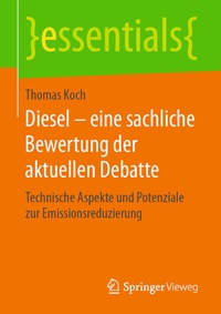 Abbildung von: Diesel - eine sachliche Bewertung der aktuellen Debatte - Springer Vieweg