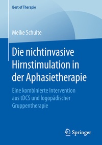 Abbildung von: Die nichtinvasive Hirnstimulation in der Aphasietherapie - Springer