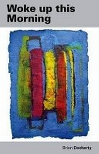 Enlarge image Cover: Woke Up This Morning - Smokestack Books