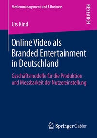 Abbildung von: Online Video als Branded Entertainment in Deutschland - Springer Gabler