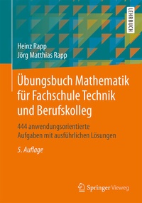 Abbildung von: Übungsbuch Mathematik für Fachschule Technik und Berufskolleg - Springer Vieweg