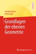 Cover: Grundlagen der ebenen Geometrie - Springer Spektrum