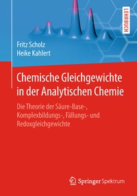 Abbildung von: Chemische Gleichgewichte in der Analytischen Chemie - Springer Spektrum