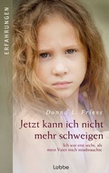 Cover: Jetzt kann ich nicht mehr schweigen - Bastei L&uuml;bbe