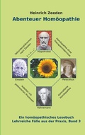 Cover: Abenteuer Hom&ouml;opathie Band 3 - BoD - Books on Demand