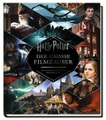 Cover: Harry Potter: Der gro&szlig;e Filmzauber (Erweiterte, &uuml;berarbeitete Neuausgabe) - Panini Verlags GmbH