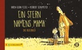 Cover: Ein Stern namens Mama - BALANCE Buch + Medien Verlag