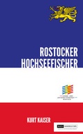 Cover: 800 Jahre Rostock - Rostocker Hochseefischer - BuchHandelsGesellschaft