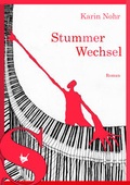 Cover: Stummer Wechsel - Gr&ouml;&szlig;enwahn Verlag