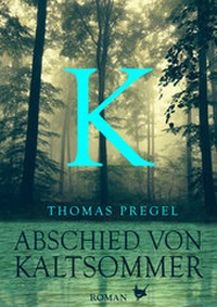 Abbildung von: Abschied von Kaltsommer - Größenwahn Verlag