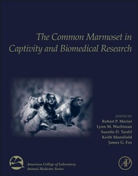 Enlarge image Cover: The Common Marmoset in Captivity and Biomedical Research - Academic Press
