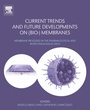 Cover: Current Trends and Future Developments on (Bio-) Membranes - Elsevier