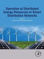 Cover: Operation of Distributed Energy Resources in Smart Distribution Networks - Academic Press