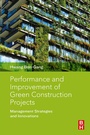 Cover: Performance and Improvement of Green Construction Projects - Butterworth-Heinemann