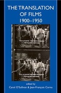Cover: The Translation of Films, 1900-1950 - Oxford University Press