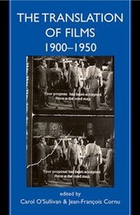 Enlarge image Cover: The Translation of Films, 1900-1950 - Oxford University Press