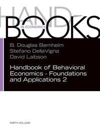 Enlarge image Cover: Handbook of Behavioral Economics - Foundations and Applications 2: Volume 2 - North-Holland