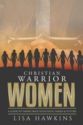 Cover: Christian Warrior Women - Lisa Hawkins