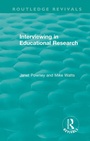 Cover: Interviewing in Educational Research - Routledge
