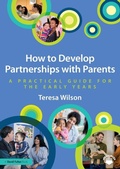 Cover: How to Develop Partnerships with Parents - Routledge
