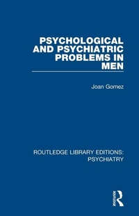 Enlarge image Cover: Psychological and Psychiatric Problems in Men - Routledge