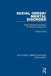 Enlarge image Cover: Social Order/Mental Disorder - Routledge