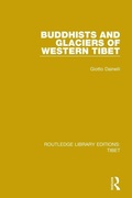 Cover: Buddhists and Glaciers of Western Tibet - Routledge