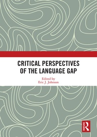 Enlarge image Cover: Critical Perspectives of the Language Gap - Routledge