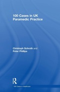 Cover: 100 Cases in UK Paramedic Practice - Routledge