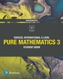Cover: Pearson Edexcel International A Level Mathematics Pure Mathematics 3 Student Book - Edexcel Limited