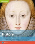 Cover: Edexcel GCSE (9-1) History Foundation Early Elizabethan England, 1558-88 Student Book - Edexcel Limited