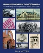 Cover: Urban Development in the Victorian Era - Wordcatcher Publishing